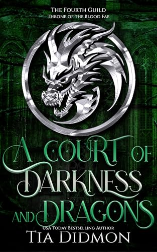 A Court of Darkness and Dragons by Tia Didmon