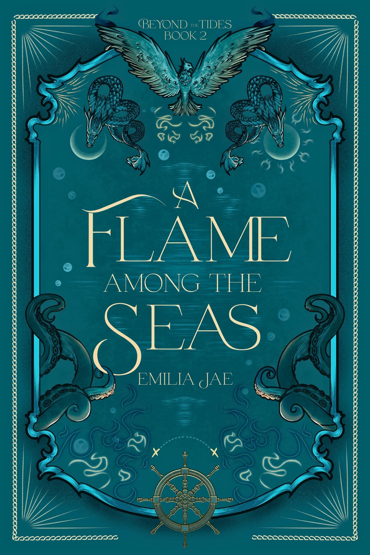 A Flame Among the Seas (Beyond the Tides, #2) by Emilia Jae