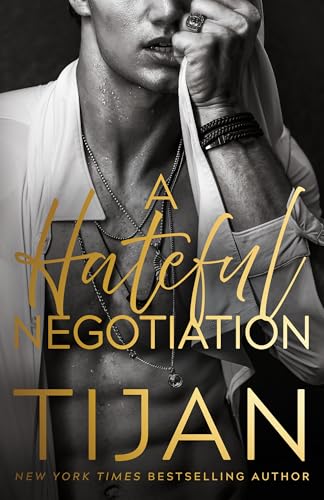 A Hateful Negotiation by Tijan
