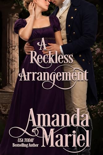 A Reckless Arrangement (Courting Ruin Book 4) by Amanda Mariel