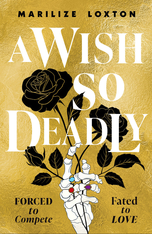 A Wish So Deadly by Marilize Loxton
