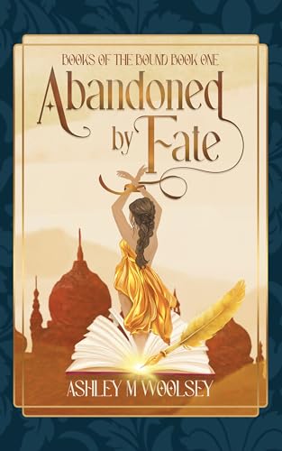 Abandoned by Fate by Ashley Woolsey