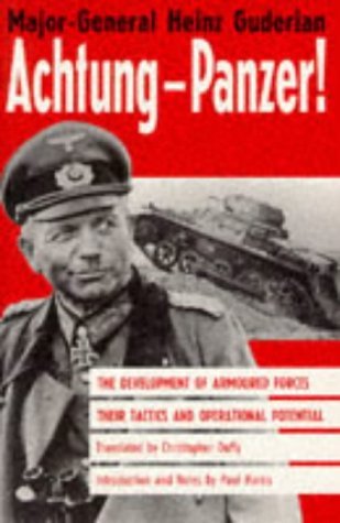 Achtung Panzer! by Heinz Guderian