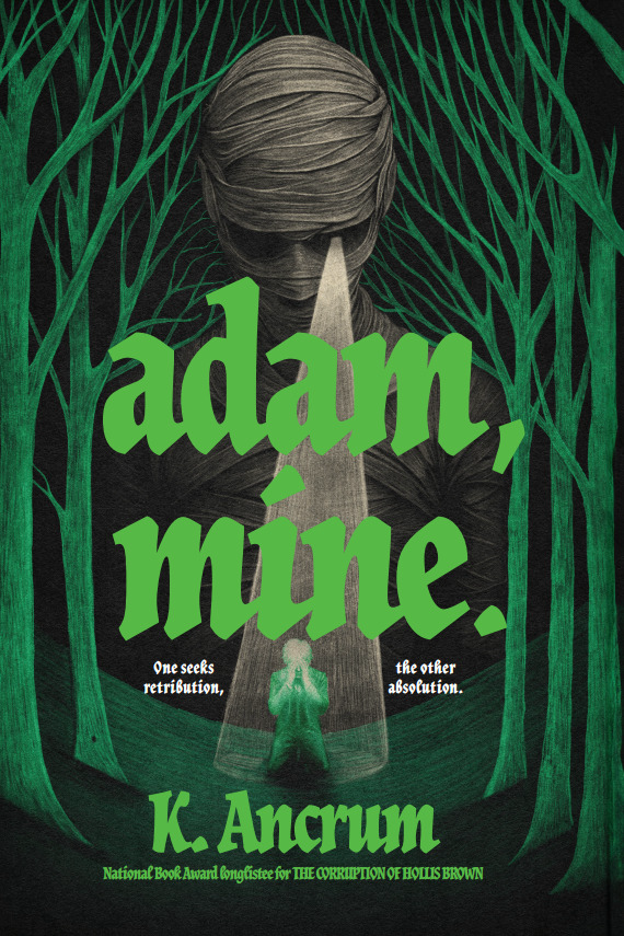 Adam, Mine. by K. Ancrum