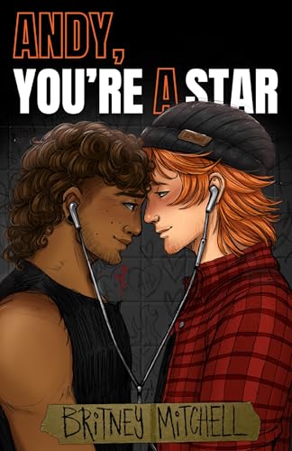 Andy, You’re a Star by Britney Mitchell
