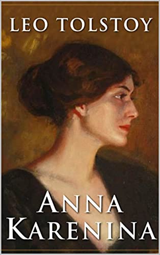 Anna Karenina by Leo Tolstoy