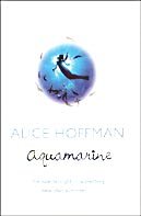 Aquamarine by Alice Hoffman