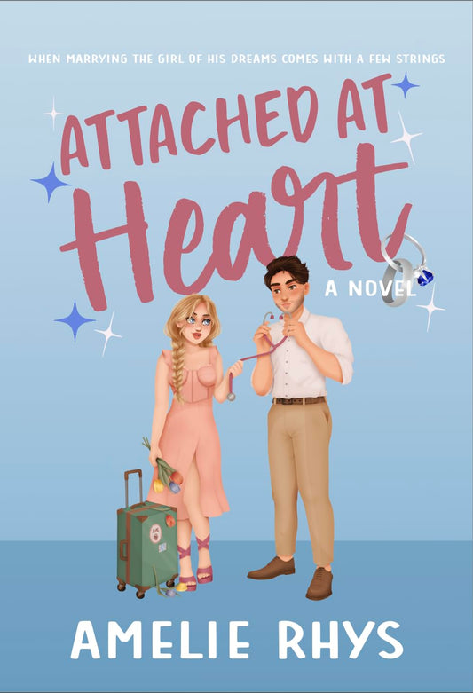 Attached at Heart by Amelie Rhys