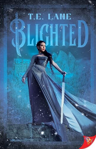 Blighted by T.E. Lane