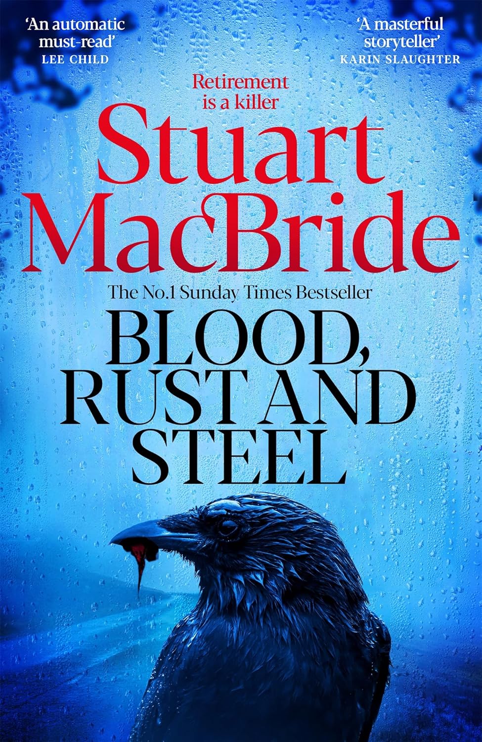 Blood, Rust and Steel (D.S. Roberta Steel, #3) by Stuart MacBride