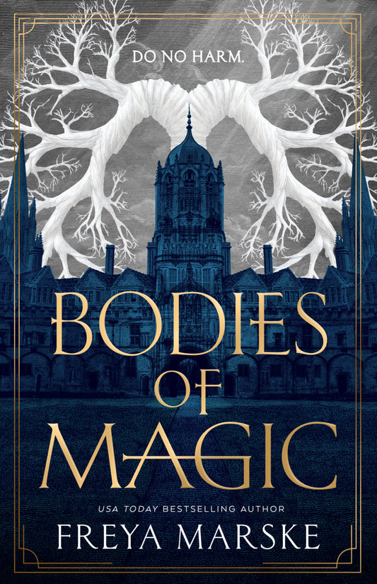 Bodies of Magic by Freya Marske