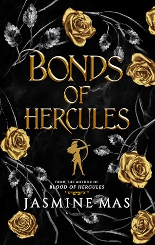 Bonds of Hercules (Villains of Lore, #2) by Jasmine Mas