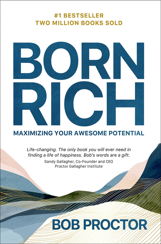 Born Rich by Bob Proctor
