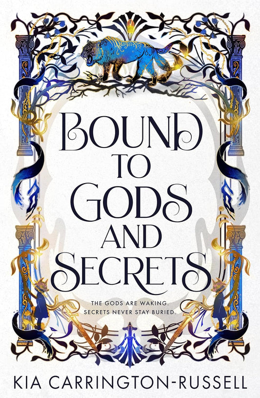 Bound to Gods and Secrets by Kia Carrington-Russell