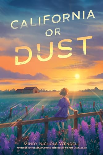 California or Dust by Mindy Nichols Wendell