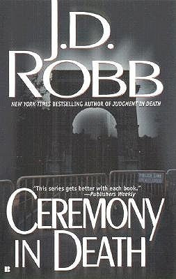 Ceremony in Death (In Death, #5) by Nora Roberts
