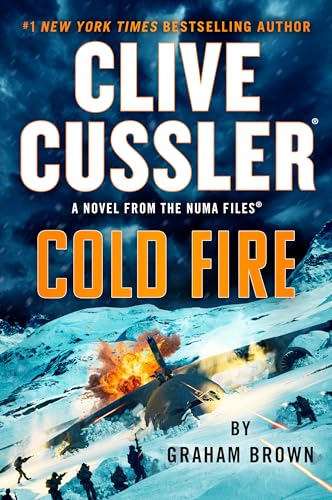 Clive Cussler Cold Fire (The NUMA Files) by Graham Brown