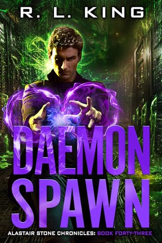 Daemon Spawn (Alastair Stone Chronicles, #43) by R.L. King