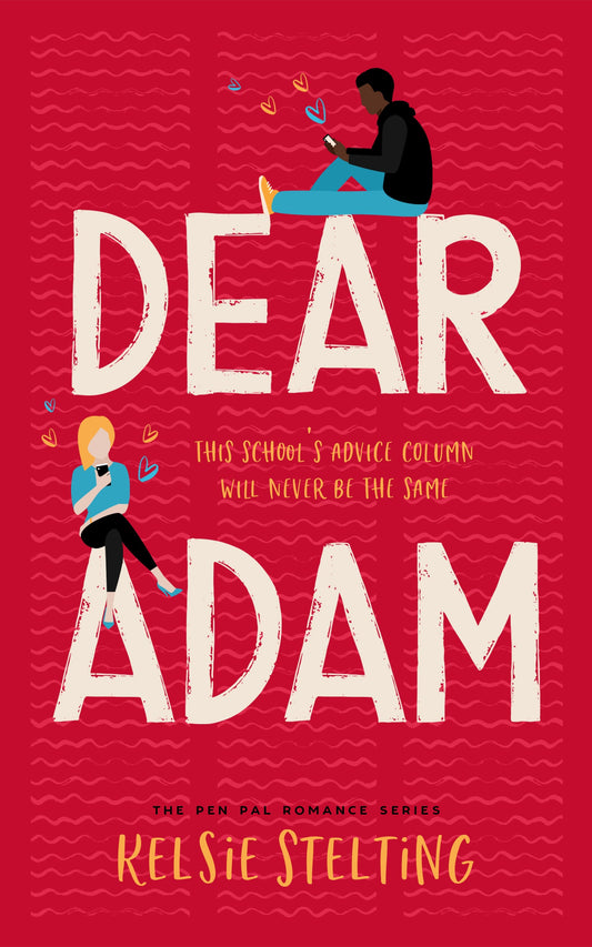 Dear Adam by Kelsie Stelting