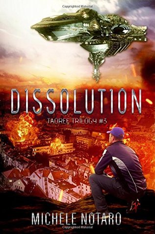 Dissolution (Taoree Trilogy #3) by Michele Notaro