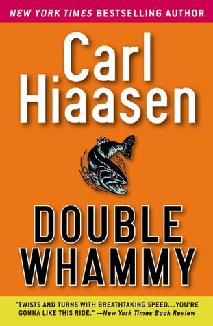 Double Whammy (Skink #1) by Carl Hiaasen