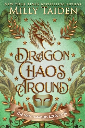 Dragon Chaos Around by Milly Taiden