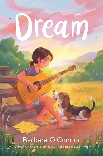 Dream by Barbara O’Connor