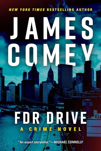 FDR Drive (Nora Carleton, #3) by James B. Comey
