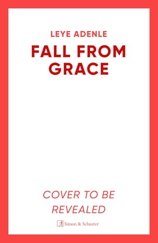Fall From Grace by Leye Adenle