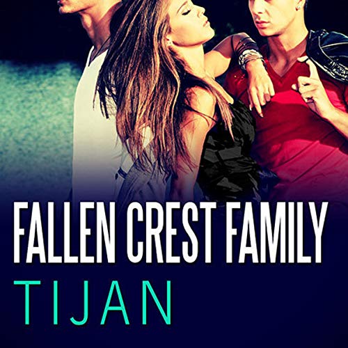 Fallen Crest Family by Tijan