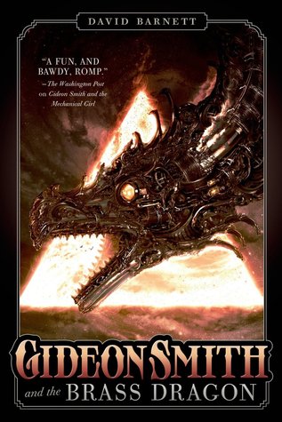 Gideon Smith and the Brass Dragon by David Barnett