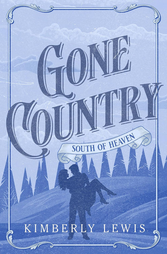 Gone Country (South of Heaven, #1) by Kimberly Lewis