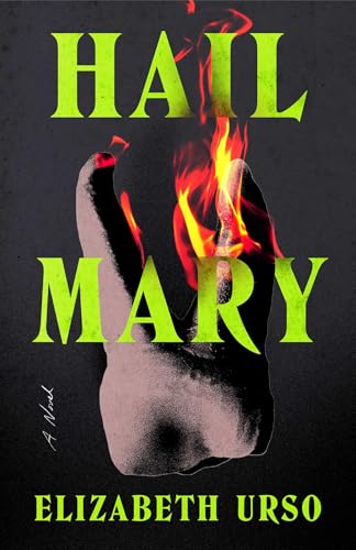 Hail Mary by Elizabeth Urso