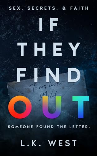 If They Find Out: Sex, Secrets, and Faith (The Find Out Trilogy Book 1) by L. K. West