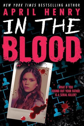In the Blood by April Henry