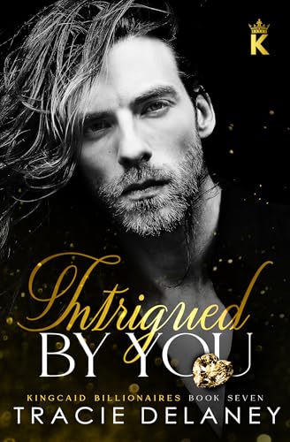 Intrigued By You by Tracie Delaney
