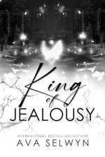 King of Jealousy: A Possessive Billionaire Grovel Romance (Price of Regret Book 1) by Ava Selwyn