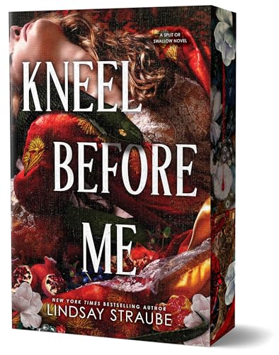 Kneel Before Me by Lindsay Straube
