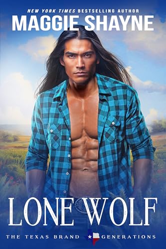 Lone Wolf (The Texas Brand: Generations Book 4) by Maggie Shayne