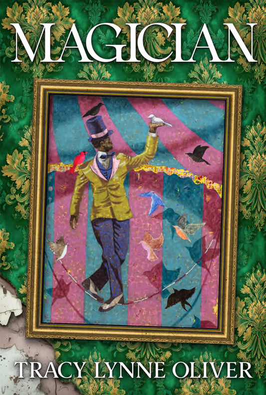Magician by Tracy Lynne Oliver