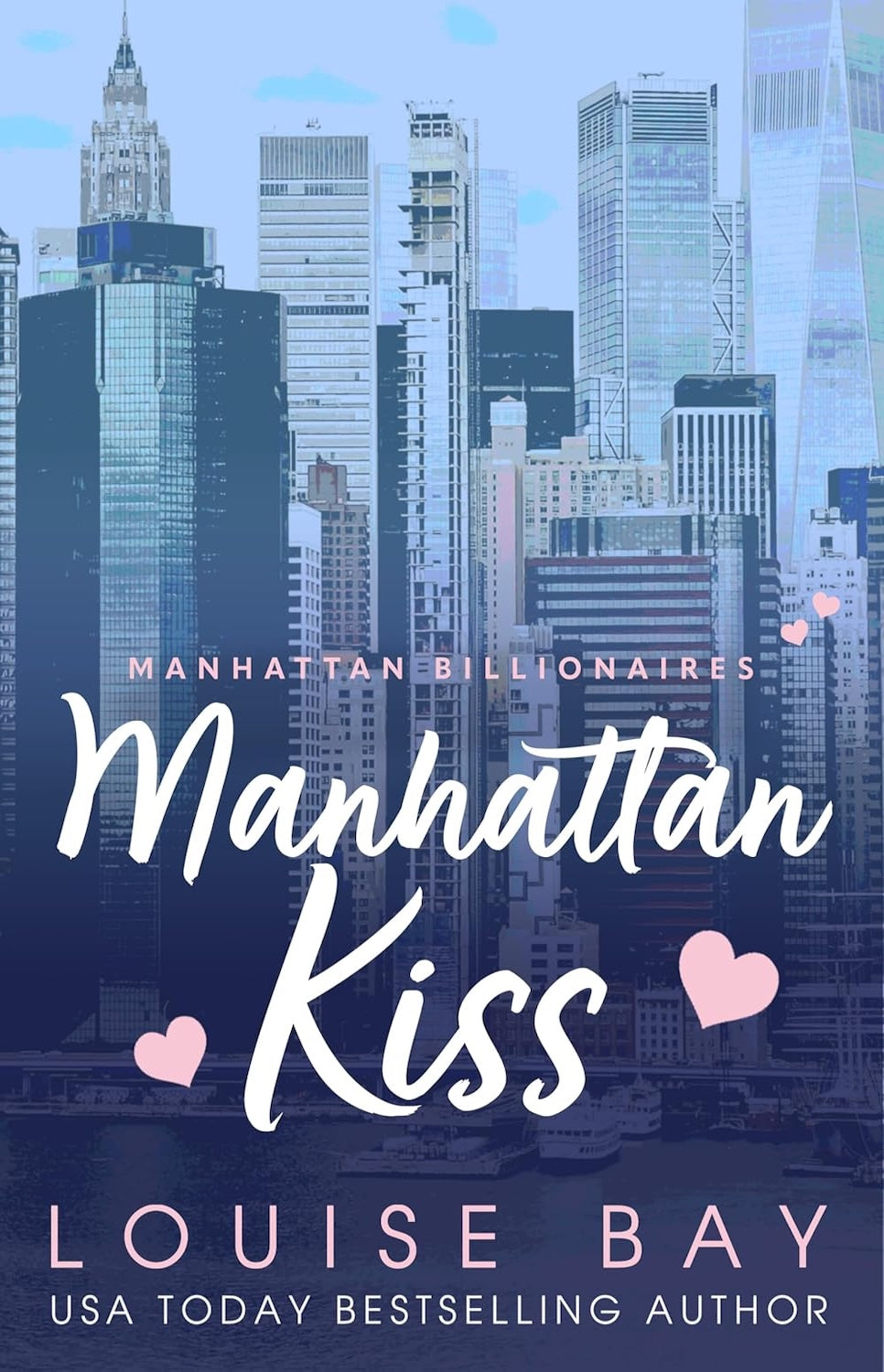 Manhattan Kiss by Louise Bay