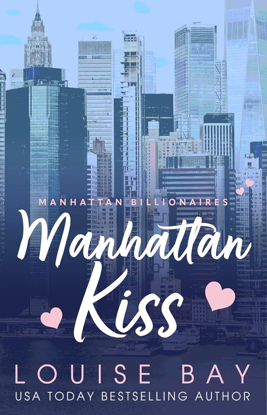 Manhattan Kiss by Louise Bay