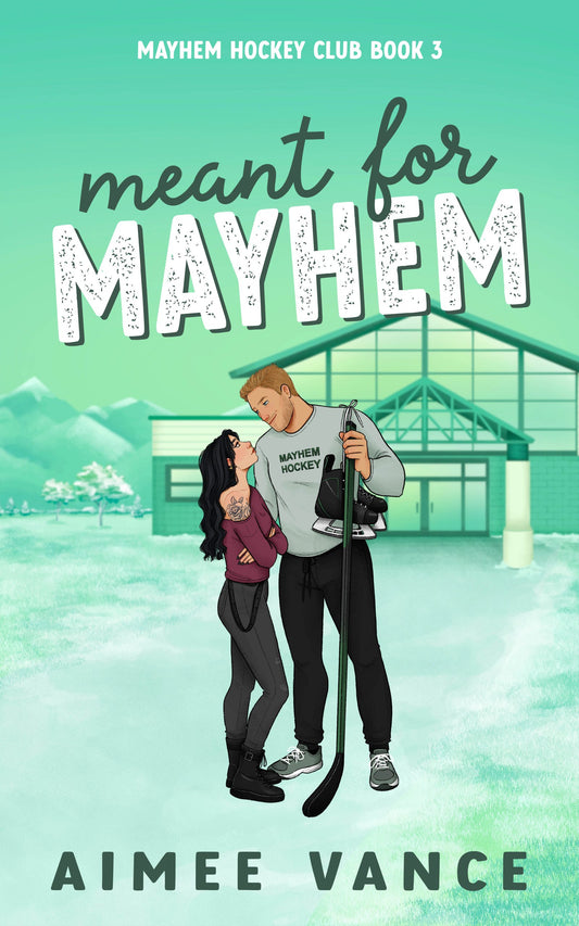 Meant for Mayhem by Aimee Vance