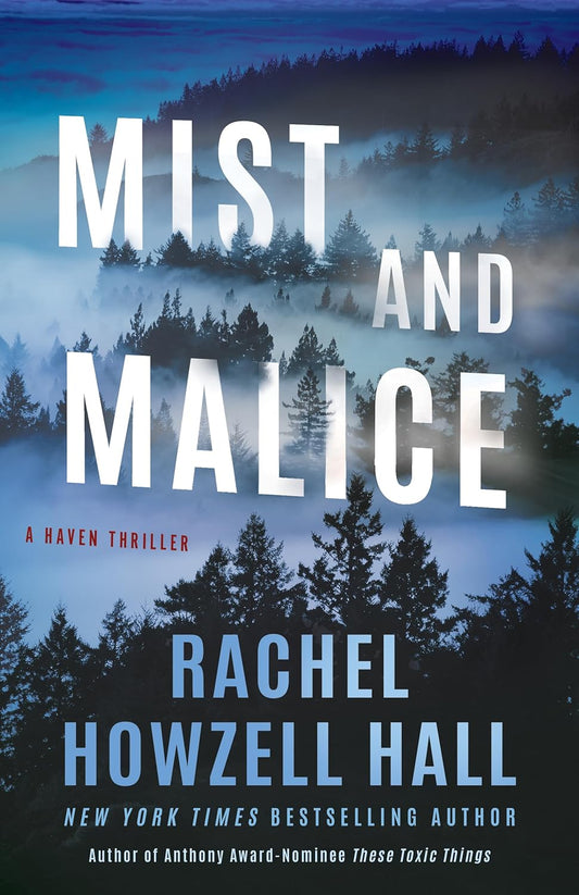 Mist and Malice (Haven #2) by Rachel Howzell Hall