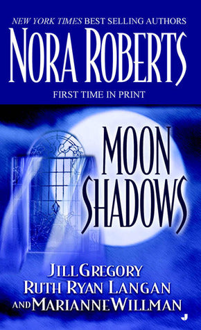 Moon Shadows by Nora Roberts