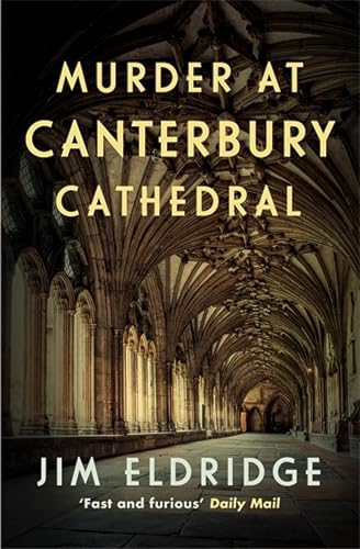 Murder at Canterbury Cathedral: The thrilling wartime murder mystery (Cathedral Mysteries Book 2) by Jim Eldridge