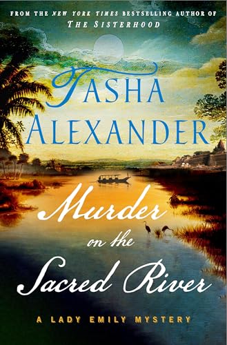 Murder on the Sacred River by Tasha Alexander