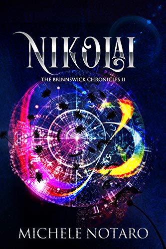 Nikolai (The Brinnswick Chronicles #2) by Michele Notaro