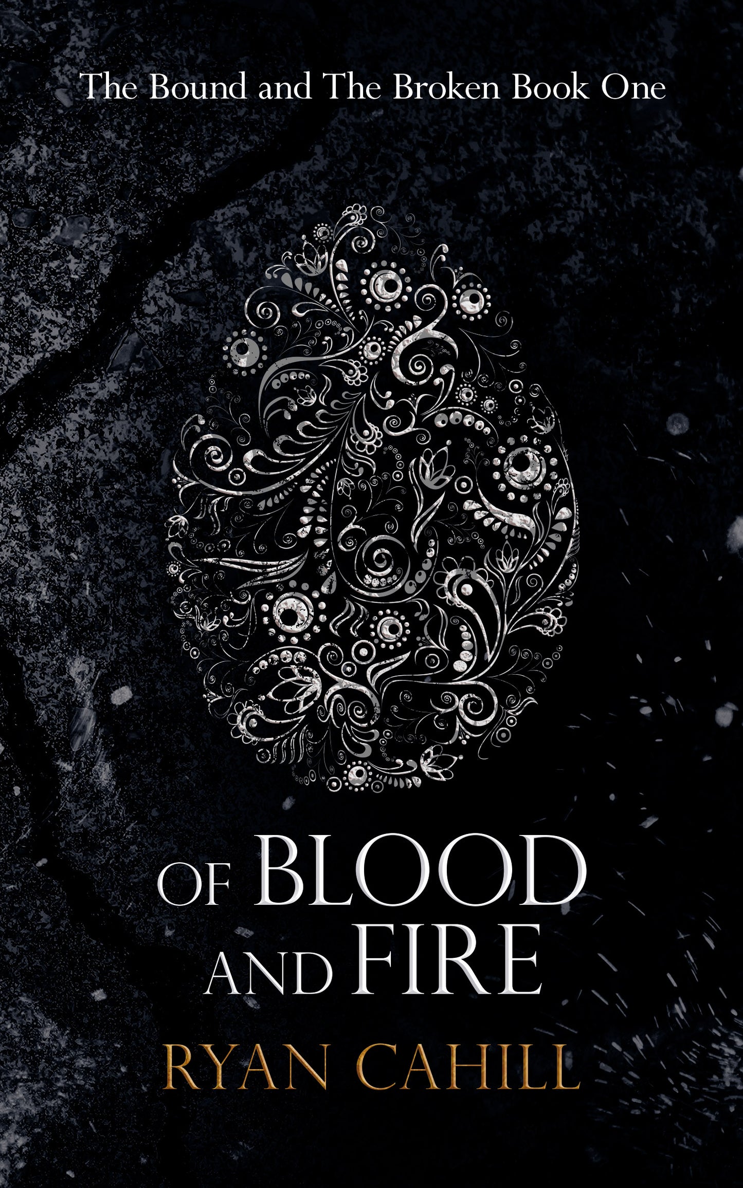Of Blood and Fire by Ryan Cahill