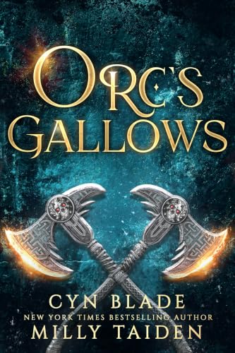 Orc’s Gallows by Milly Taiden